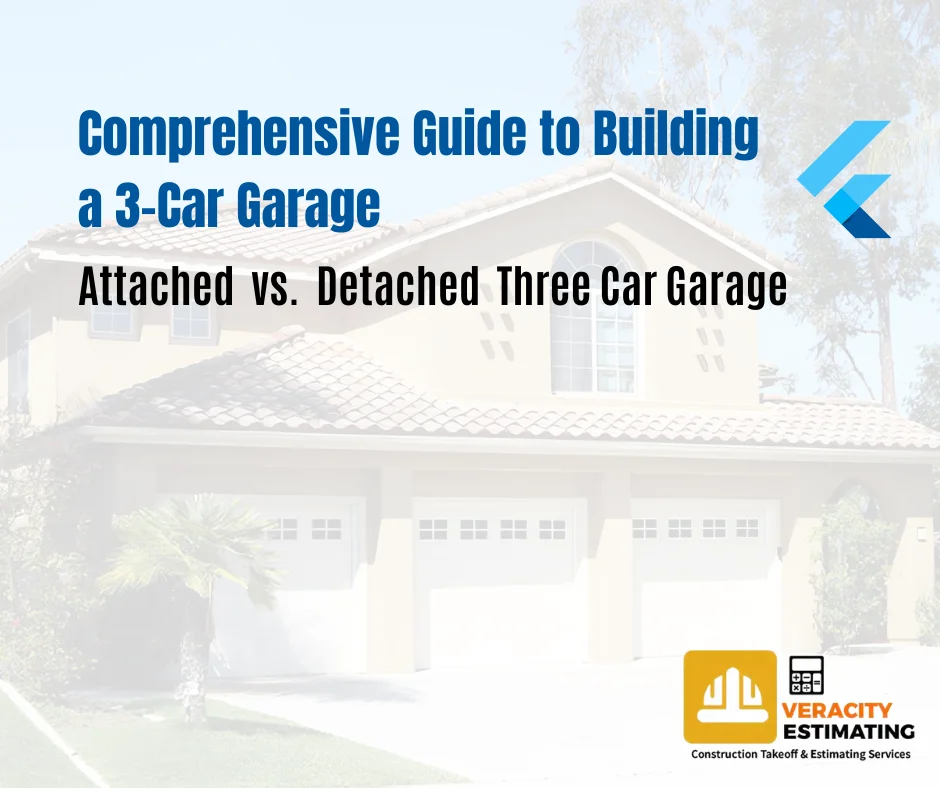 Comprehensive Guide to Building a Three Car Garage